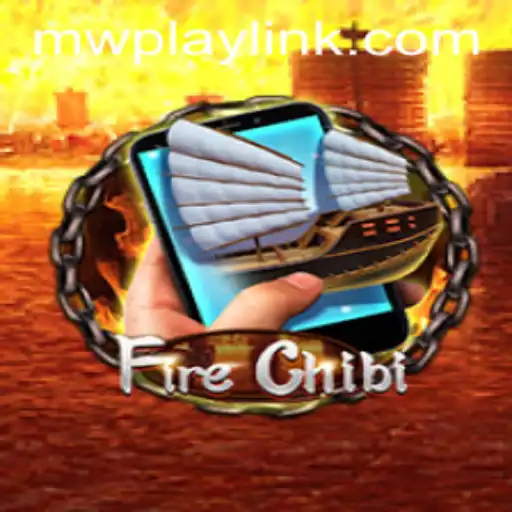 Discover the Thrilling World of FireChibiM: A Gaming Adventure with MWPlay